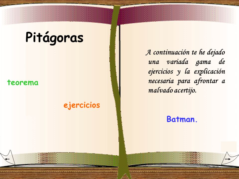 Pitágoras A continuación te he dejado una variada gama de ejercicios y la explicación necesaria para afrontar a malvado acertijo.