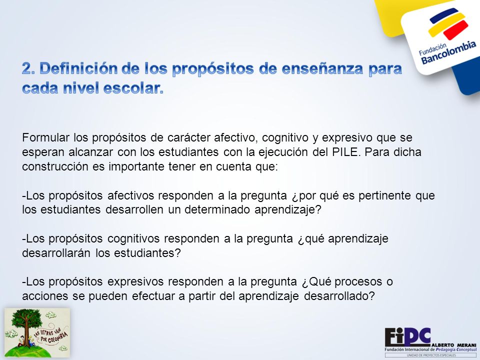 2. Definición de los propósitos de enseñanza para cada nivel escolar.