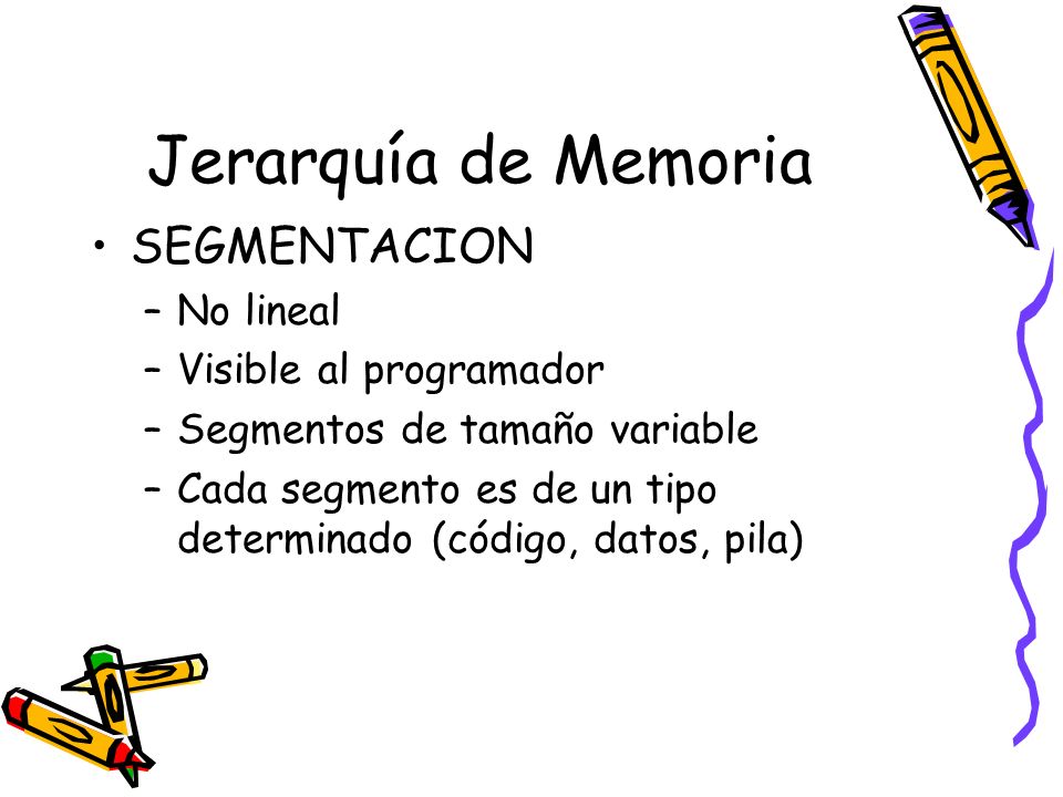 Jerarquía de Memoria SEGMENTACION No lineal Visible al programador
