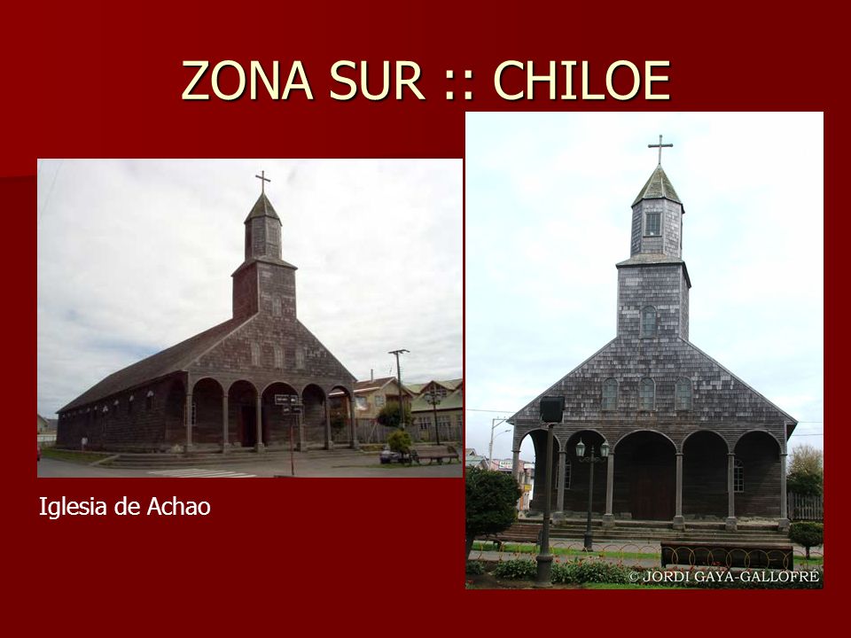 ZONA SUR :: CHILOE Iglesia de Achao