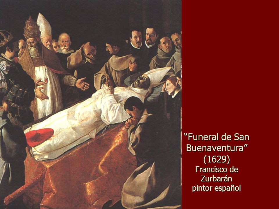 Funeral de San Buenaventura (1629) Francisco de Zurbarán pintor español