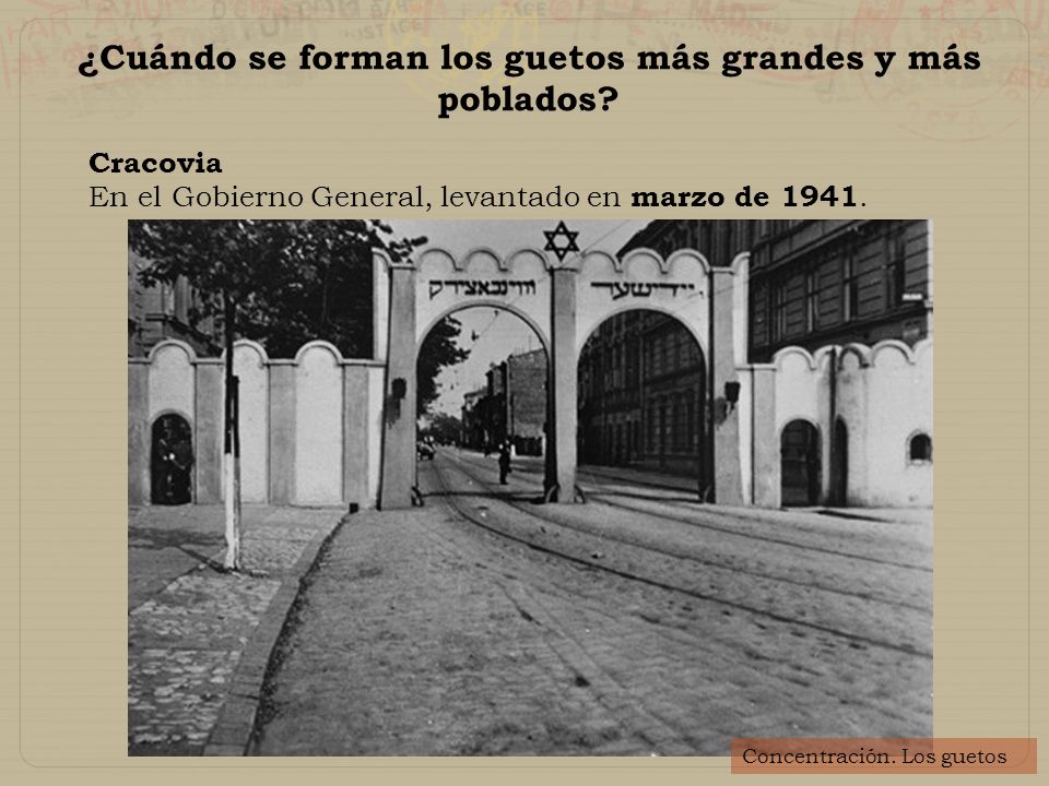¿Cuándo se forman los guetos más grandes y más poblados