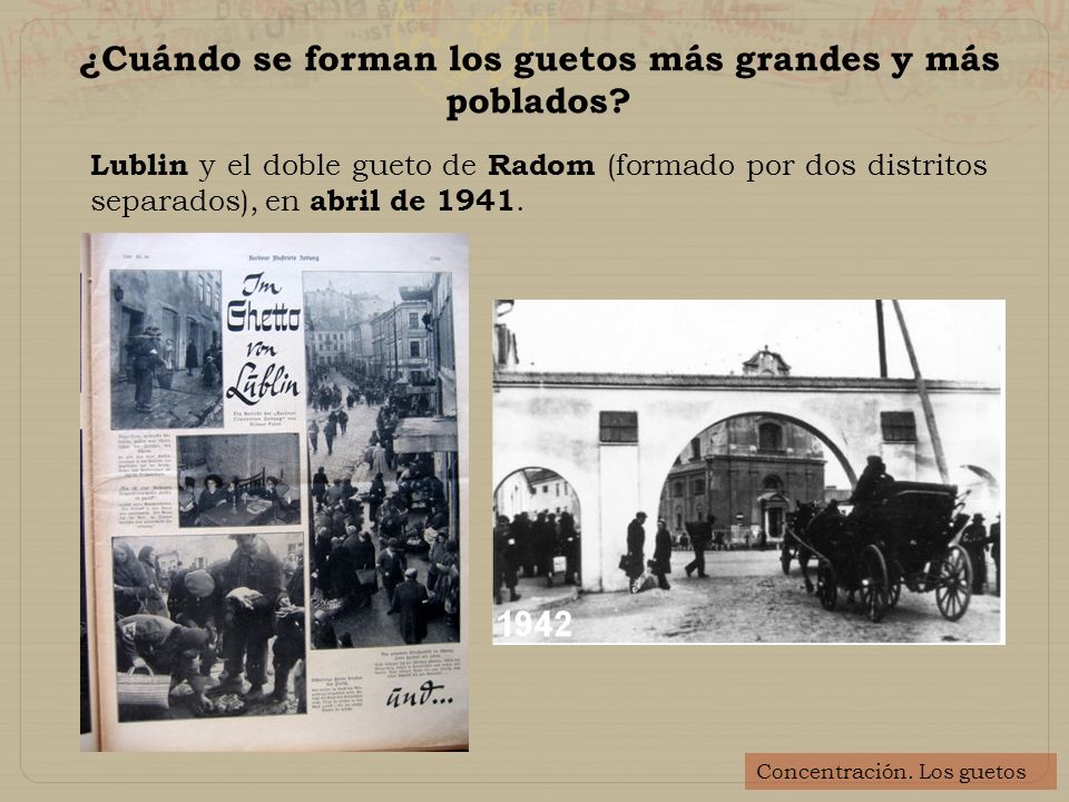 ¿Cuándo se forman los guetos más grandes y más poblados