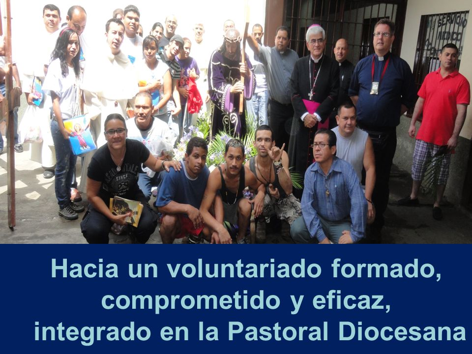 Hacia un voluntariado formado, comprometido y eficaz, integrado en la Pastoral Diocesana