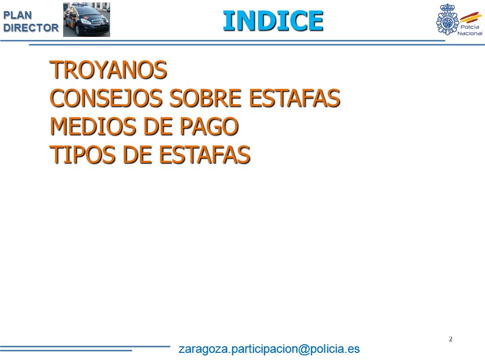 INDICE TROYANOS CONSEJOS SOBRE ESTAFAS MEDIOS DE PAGO TIPOS DE ESTAFAS