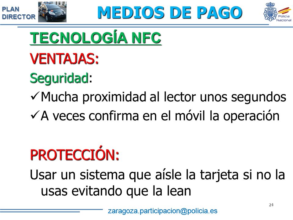 MEDIOS DE PAGO TECNOLOGÍA NFC VENTAJAS: PROTECCIÓN: