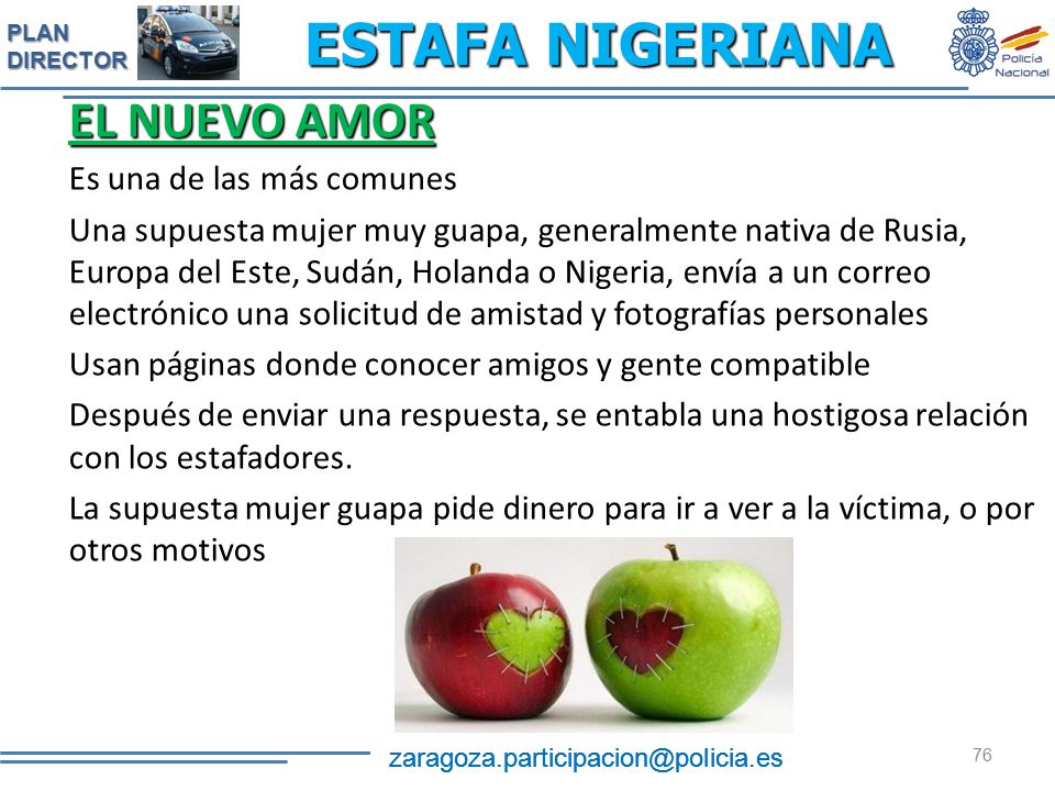 ESTAFA NIGERIANA EL NUEVO AMOR Es una de las más comunes