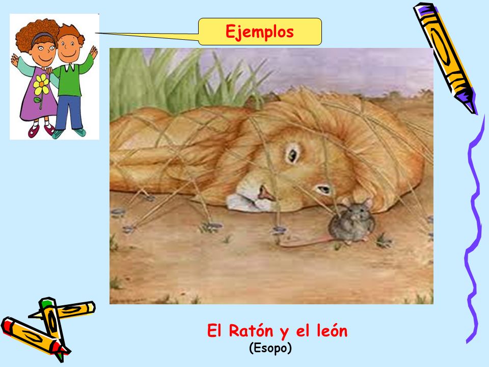 Ejemplos El Ratón y el león (Esopo)