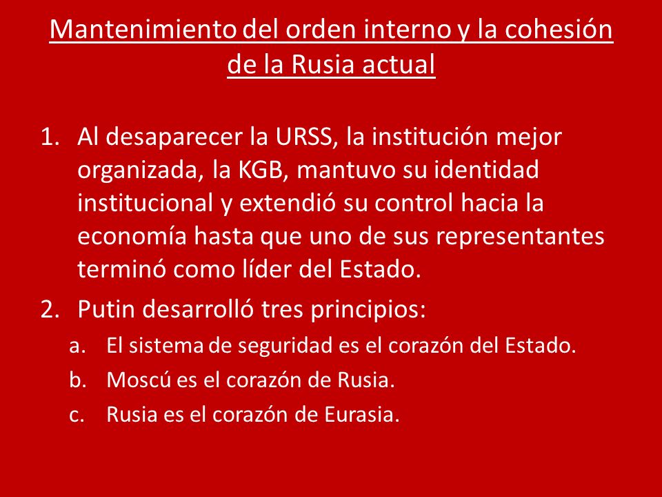 Mantenimiento del orden interno y la cohesión de la Rusia actual