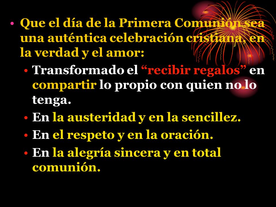 Que el día de la Primera Comunión sea una auténtica celebración cristiana, en la verdad y el amor: