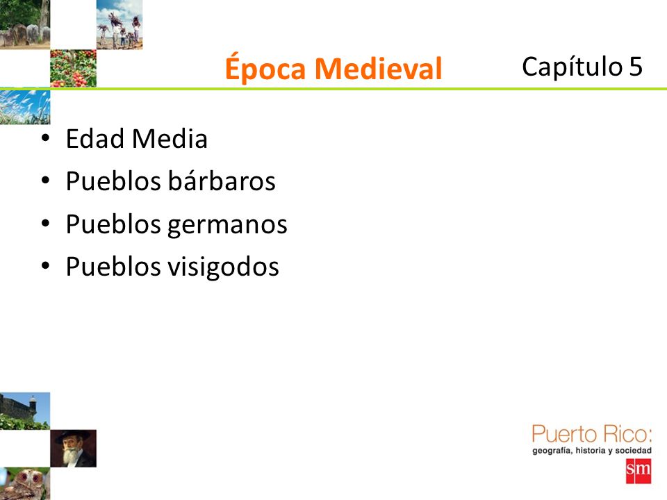 Época Medieval Capítulo 5 Edad Media Pueblos bárbaros Pueblos germanos