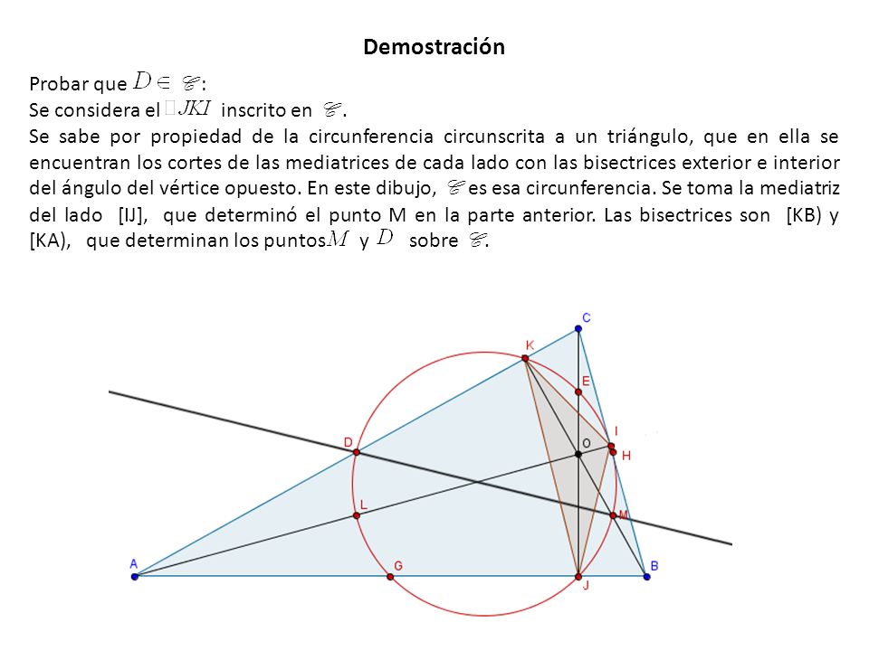 Demostración Probar que C : Se considera el inscrito en C .