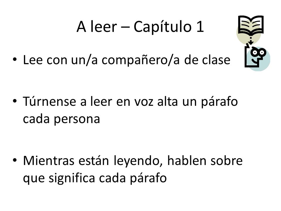 A leer – Capítulo 1 Lee con un/a compañero/a de clase