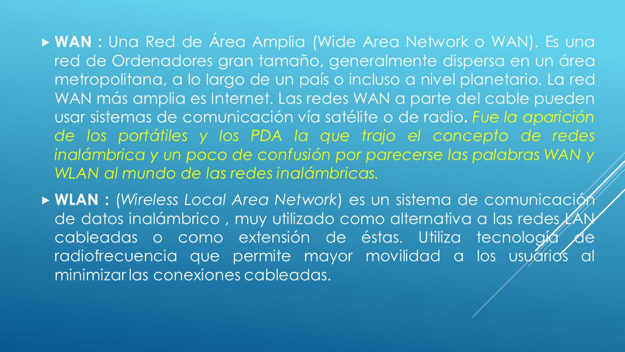 WAN : Una Red de Área Amplia (Wide Area Network o WAN)