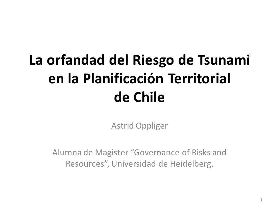 La orfandad del Riesgo de Tsunami en la Planificación Territorial de Chile