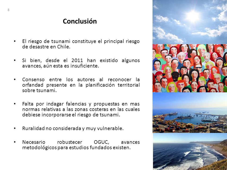 Conclusión El riesgo de tsunami constituye el principal riesgo de desastre en Chile.