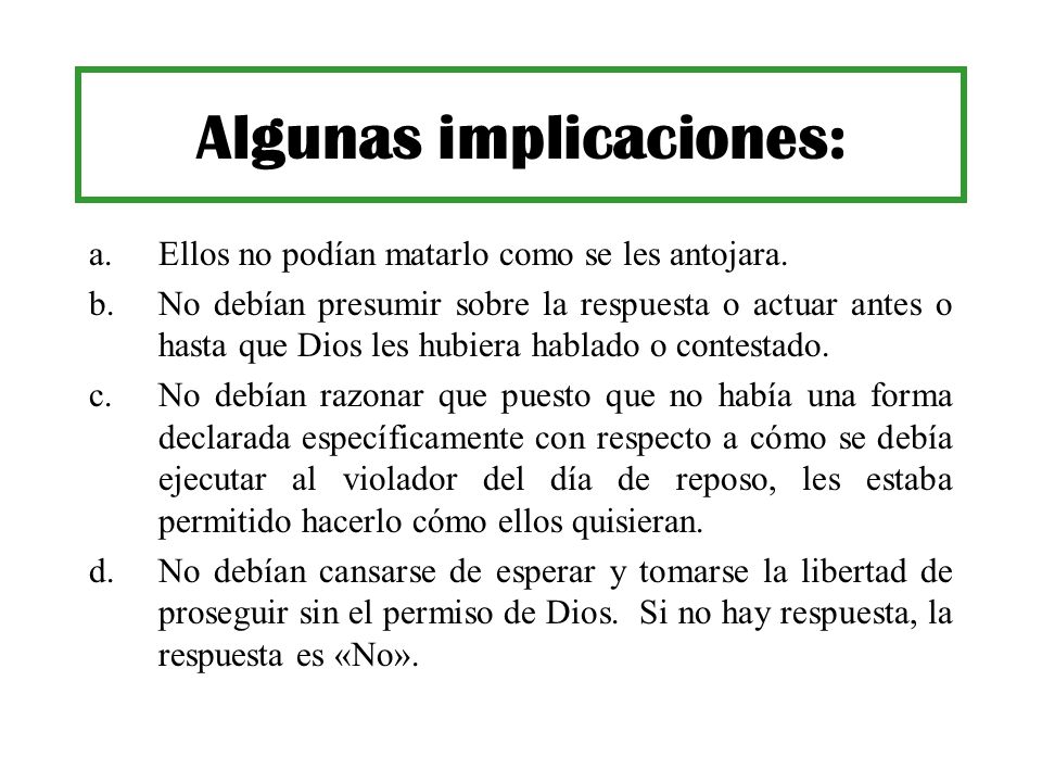 Algunas implicaciones: