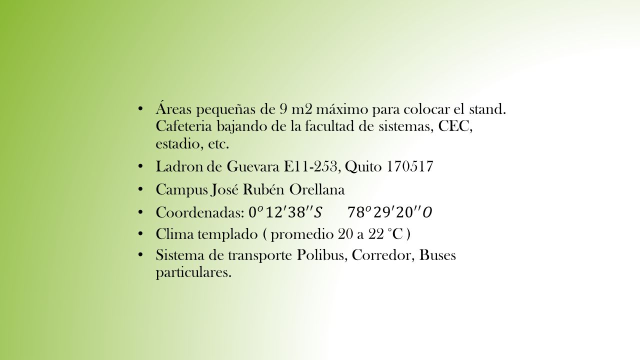 Áreas pequeñas de 9 m2 máximo para colocar el stand