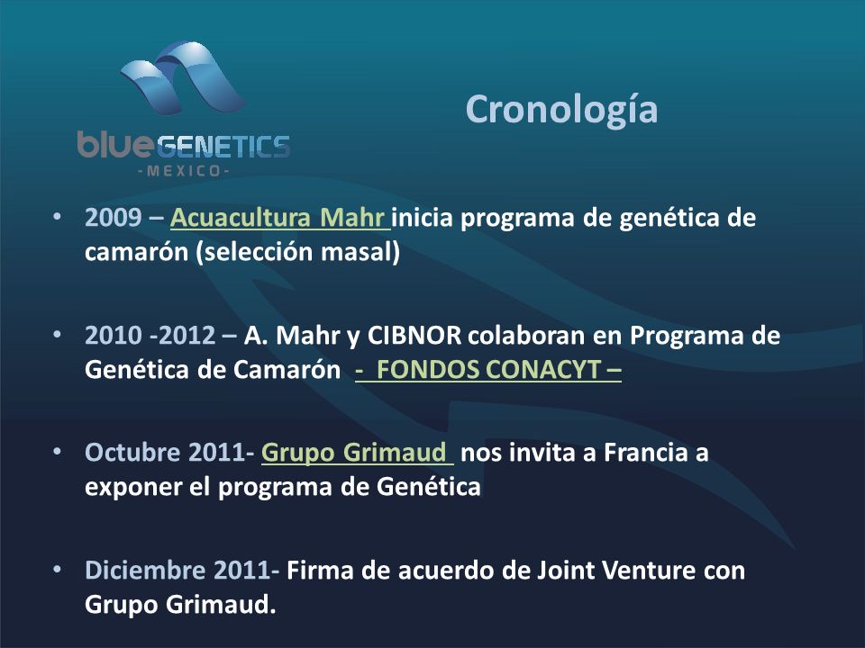 Cronología 2009 – Acuacultura Mahr inicia programa de genética de camarón (selección masal)