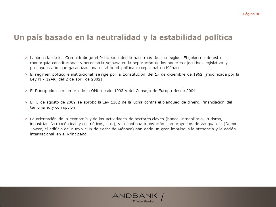 Un país basado en la neutralidad y la estabilidad política