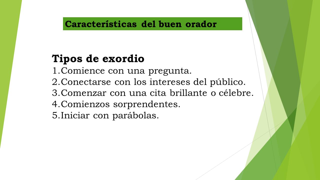 Tipos de exordio Características del buen orador