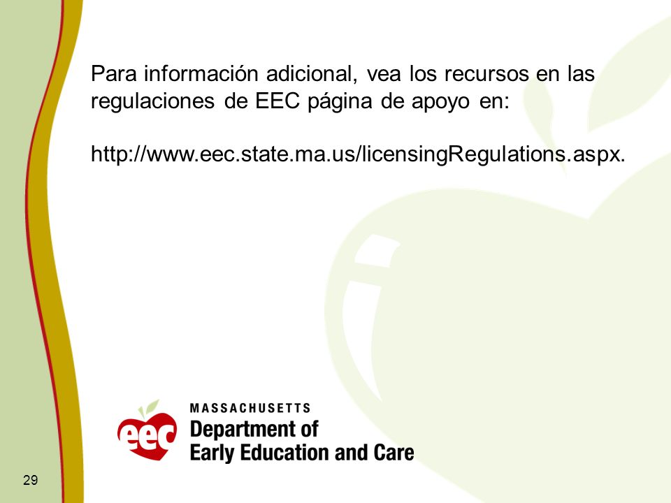 Para información adicional, vea los recursos en las regulaciones de EEC página de apoyo en: