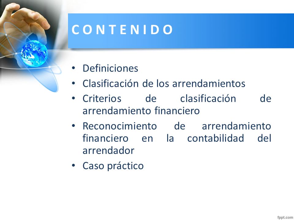 C O N T E N I D O Definiciones Clasificación de los arrendamientos