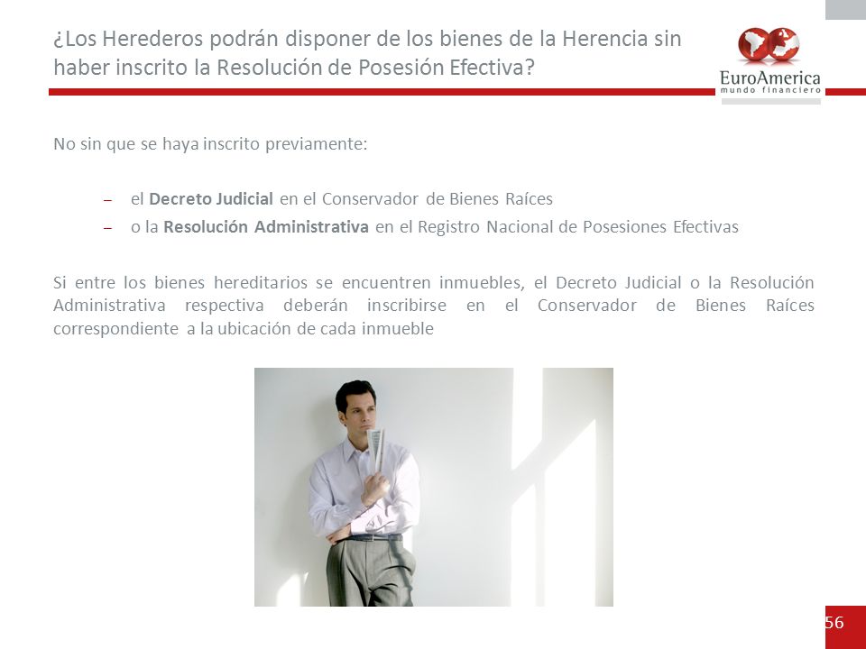 ¿Los Herederos podrán disponer de los bienes de la Herencia sin haber inscrito la Resolución de Posesión Efectiva