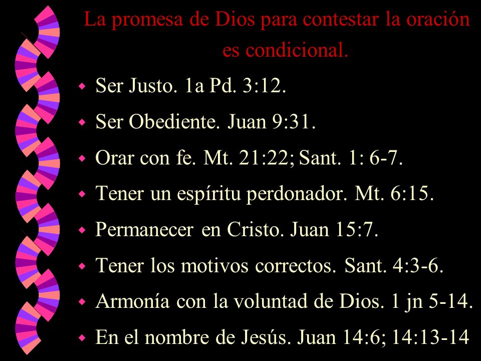 La promesa de Dios para contestar la oración es condicional.