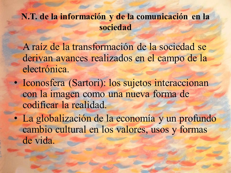 N.T. de la información y de la comunicación en la sociedad