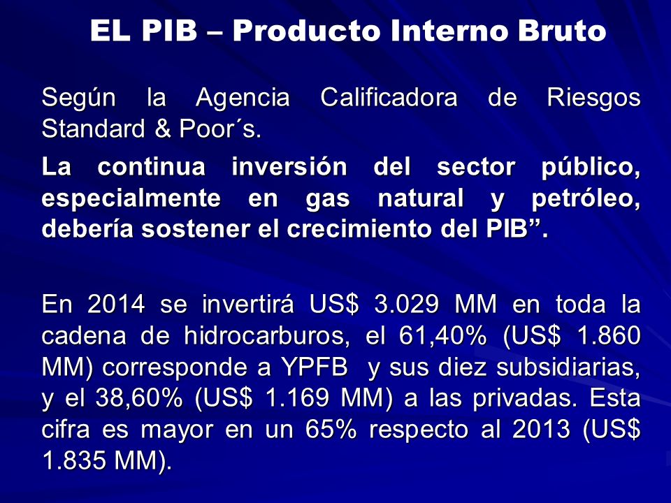 EL PIB – Producto Interno Bruto