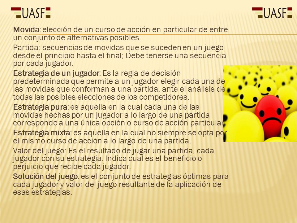 Movida: elección de un curso de acción en particular de entre un conjunto de alternativas posibles.