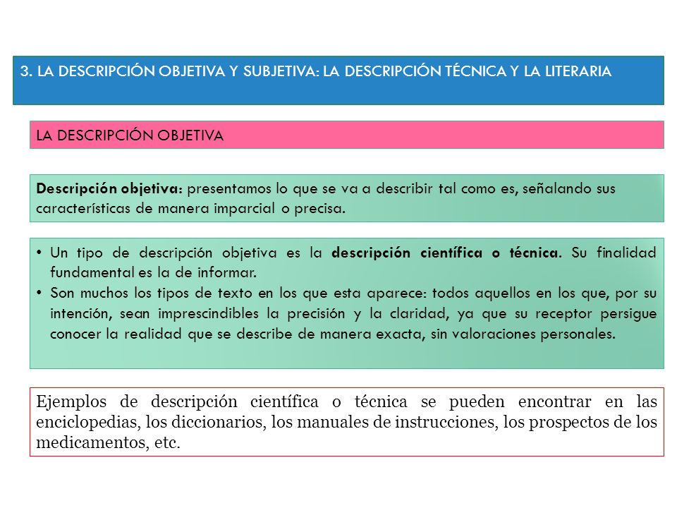 3. LA DESCRIPCIÓN OBJETIVA Y SUBJETIVA: LA DESCRIPCIÓN TÉCNICA Y LA LITERARIA