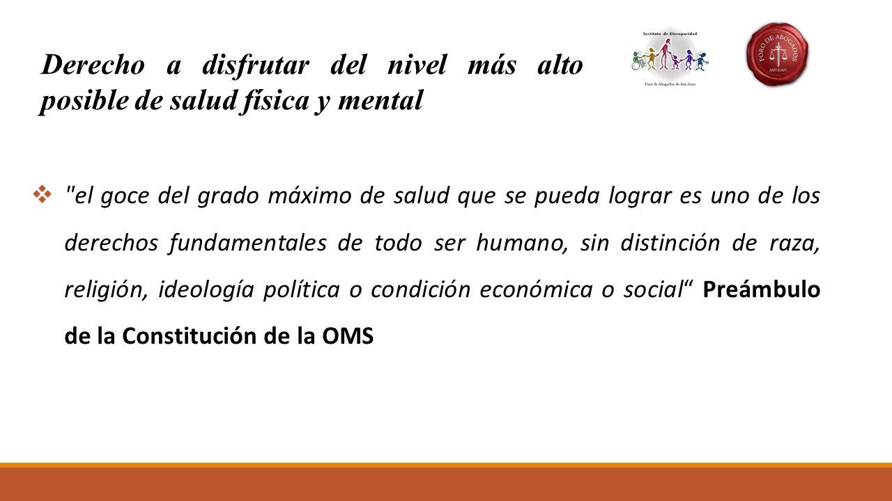 Derecho a disfrutar del nivel más alto posible de salud física y mental