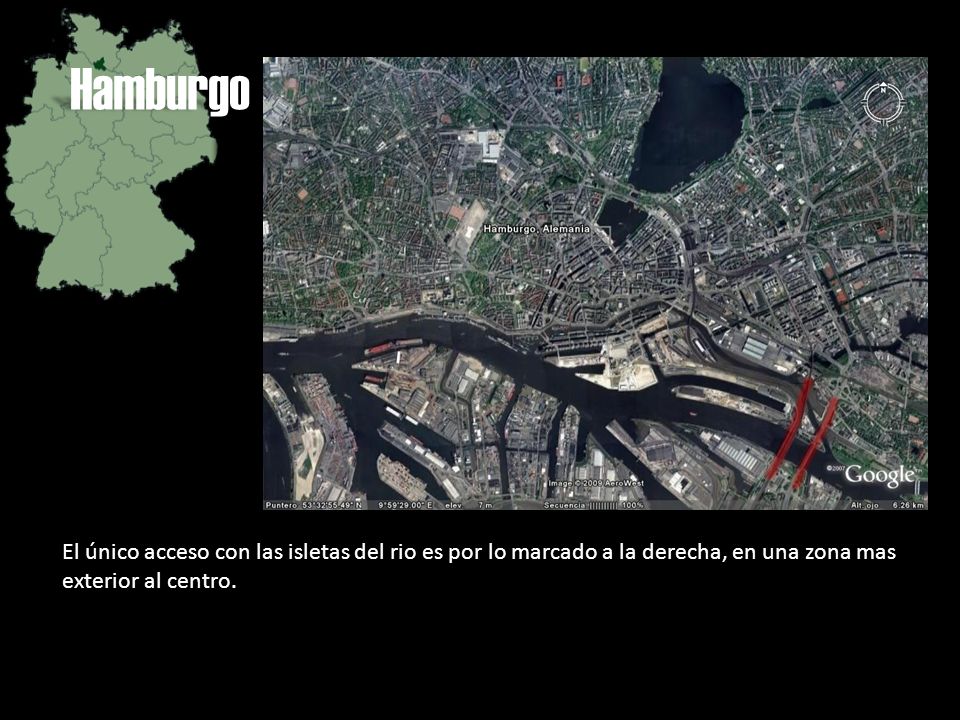 Hamburgo El único acceso con las isletas del rio es por lo marcado a la derecha, en una zona mas exterior al centro.