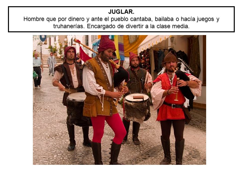 JUGLAR. Hombre que por dinero y ante el pueblo cantaba, bailaba o hacía juegos y truhanerías.