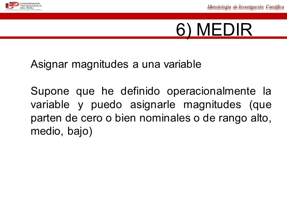 6) MEDIR Asignar magnitudes a una variable