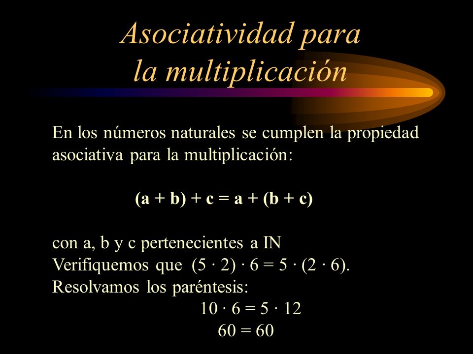 Asociatividad para la multiplicación