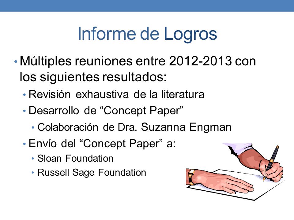 Informe de Logros Múltiples reuniones entre con los siguientes resultados: Revisión exhaustiva de la literatura.