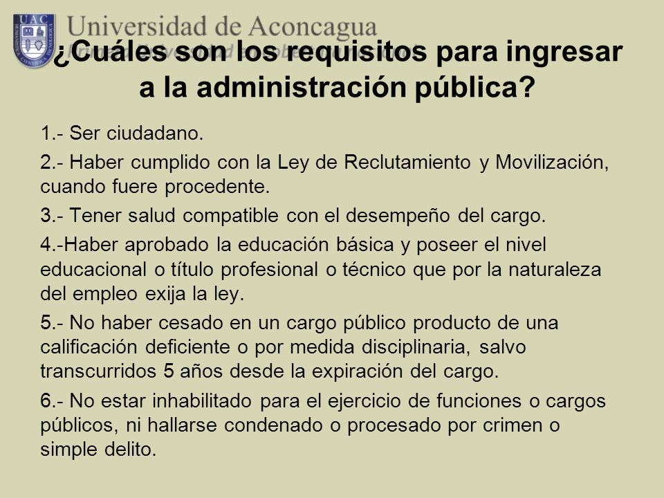 ¿Cuáles son los requisitos para ingresar a la administración pública