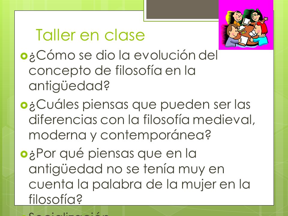 Taller en clase ¿Cómo se dio la evolución del concepto de filosofía en la antigüedad
