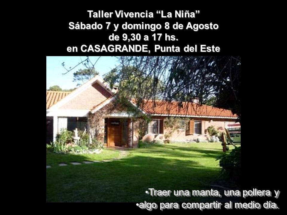 Taller Vivencia La Niña Sábado 7 y domingo 8 de Agosto