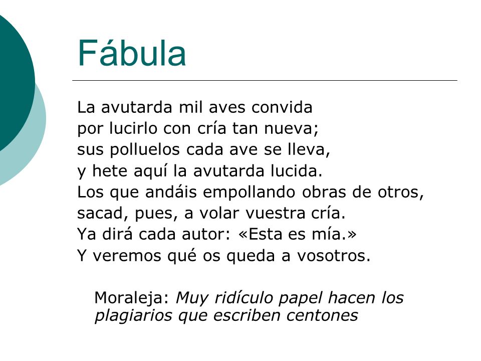 Fábula La avutarda mil aves convida por lucirlo con cría tan nueva;