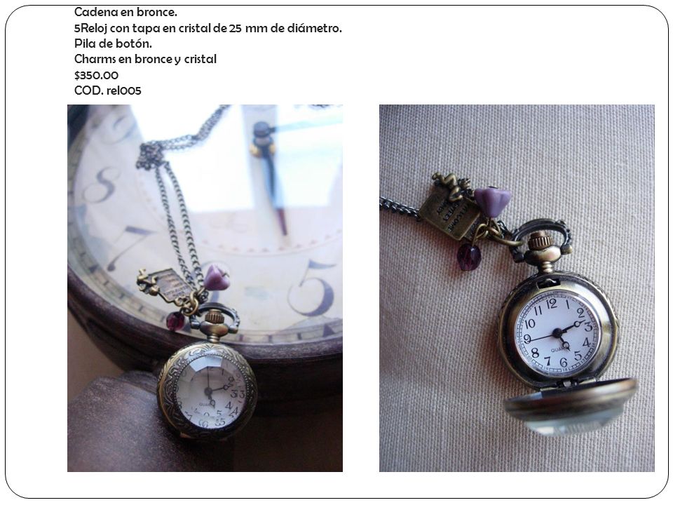 Cadena en bronce. 5Reloj con tapa en cristal de 25 mm de diámetro