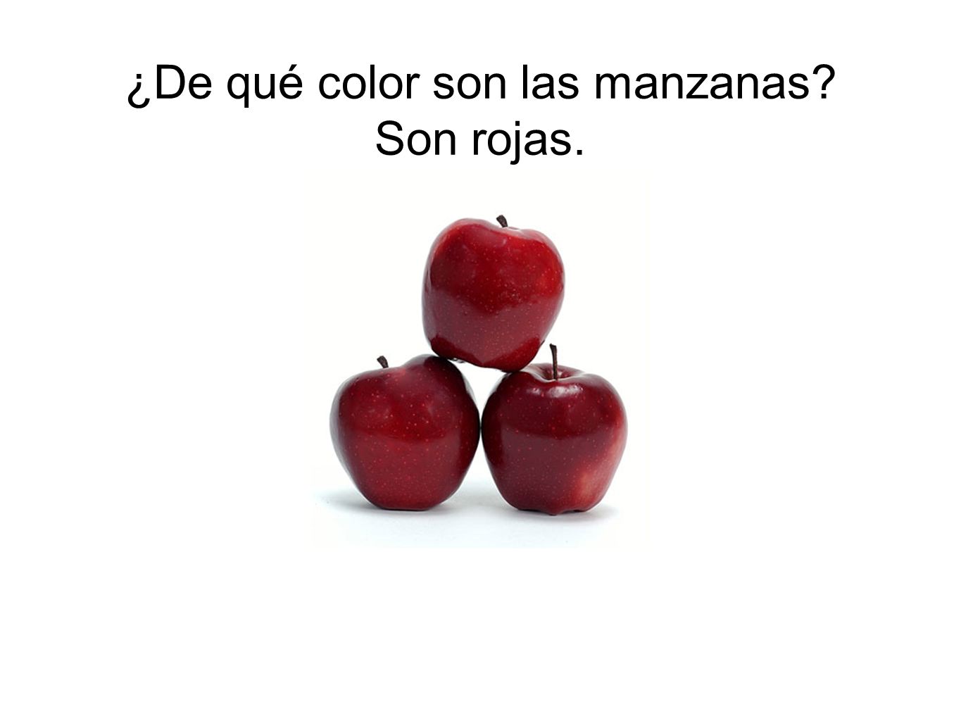 ¿De qué color son las manzanas Son rojas.