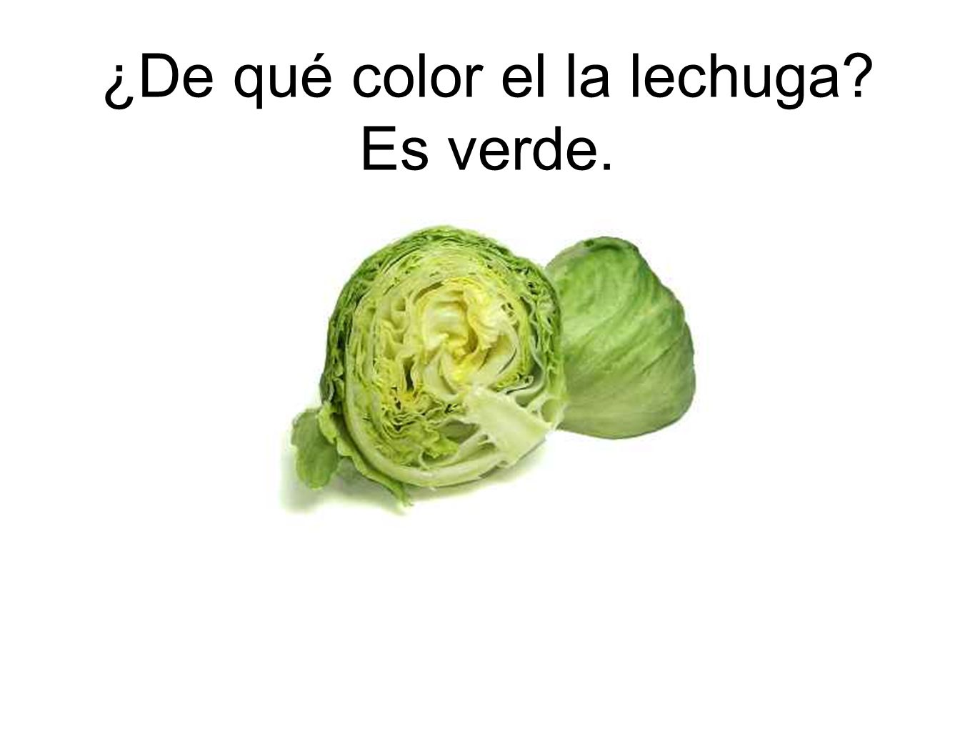 ¿De qué color el la lechuga Es verde.
