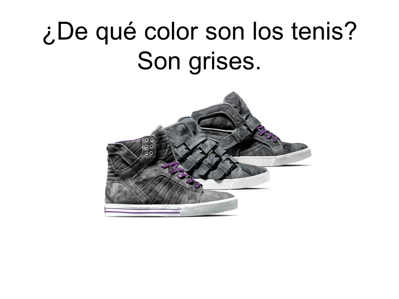 ¿De qué color son los tenis Son grises.