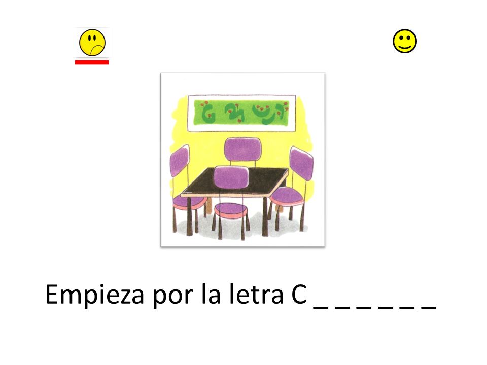 Empieza por la letra C _ _ _ _ _ _