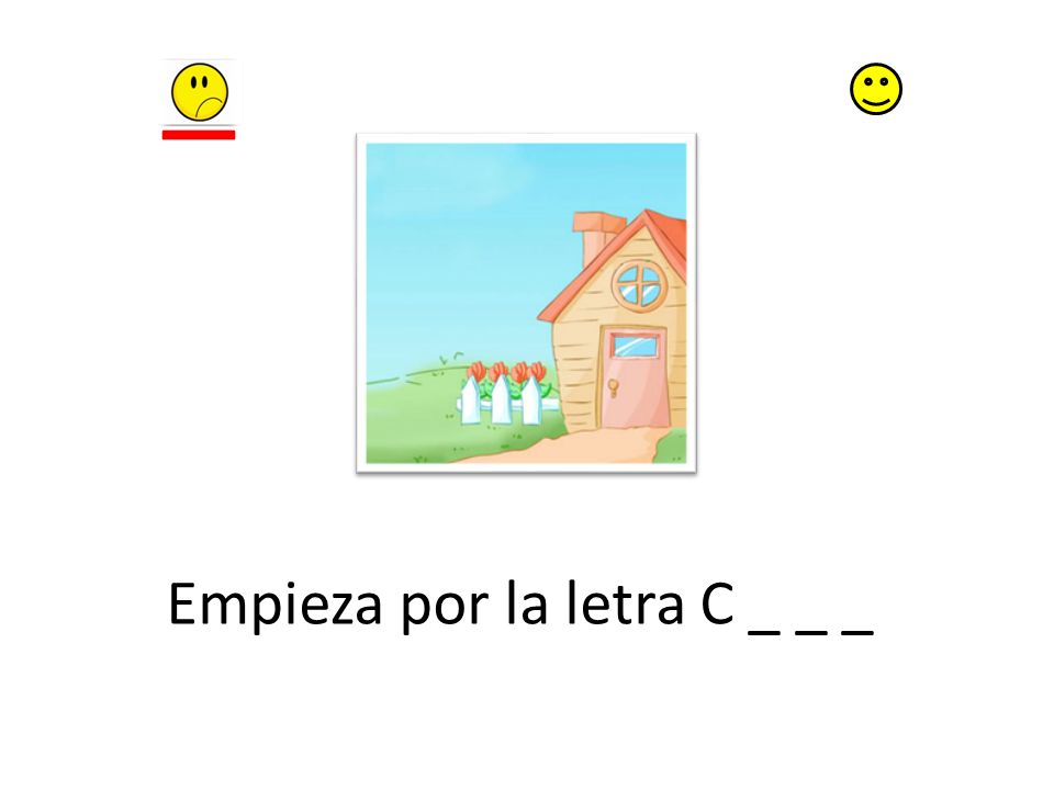 Empieza por la letra C _ _ _