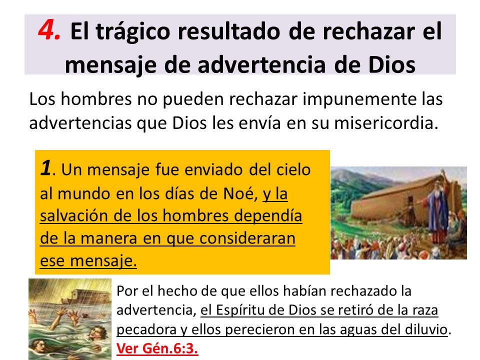 4. El trágico resultado de rechazar el mensaje de advertencia de Dios